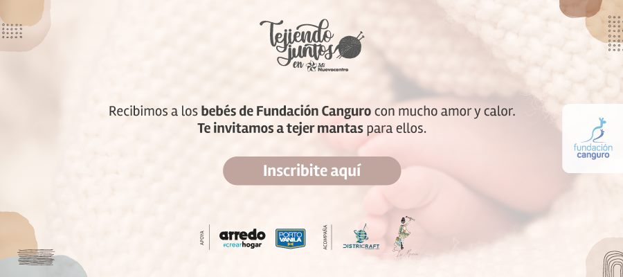 Tejiendo Juntos en Mi Nuevocentro. Recibimos a los bebés de Fundación Canguro con mucho amor y calor. Te invitamos a tejer mantas para ellos. Inscribite haciendo click aquí. 